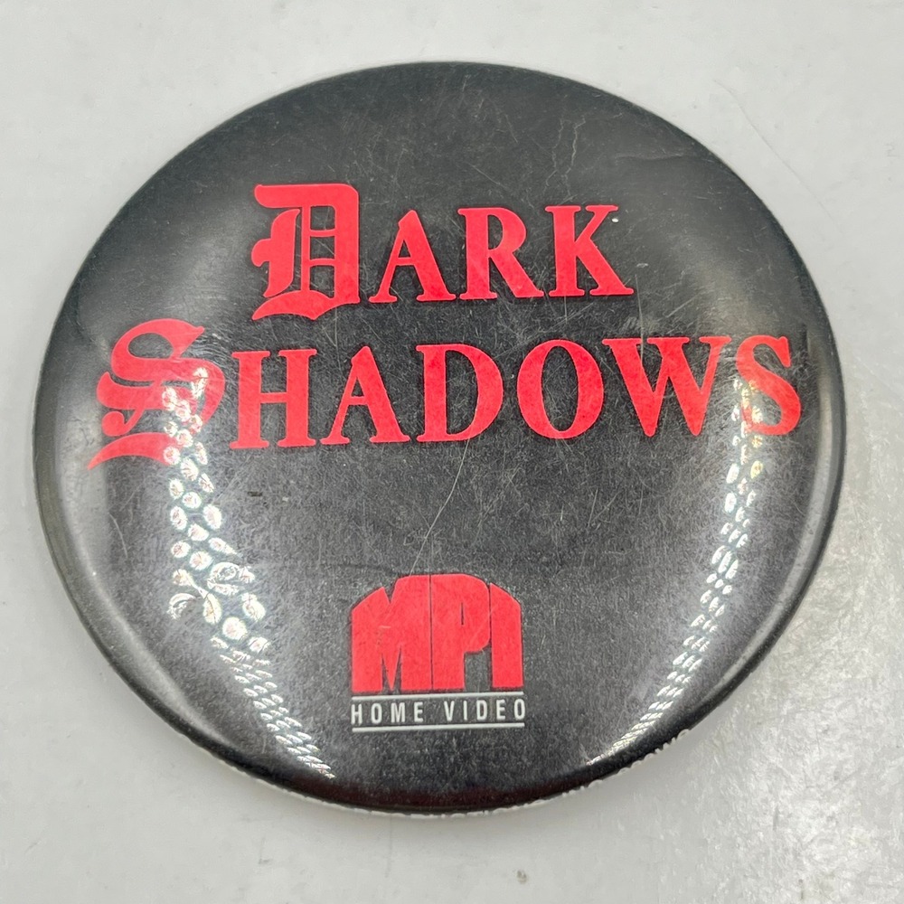 VTG Dark Shadows MPI Home Video‎ Promo Button Pinback Gothic Horror Memorabilia